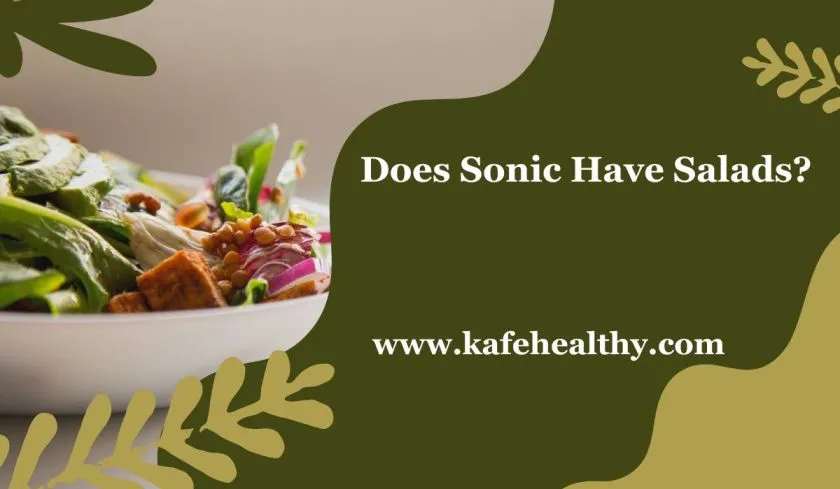 Does Sonic Have Salads? A Fresh Take on Fast Food Dining